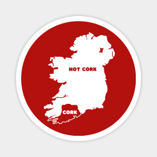 Cork / Not Cork - Rebel County Design Magnet